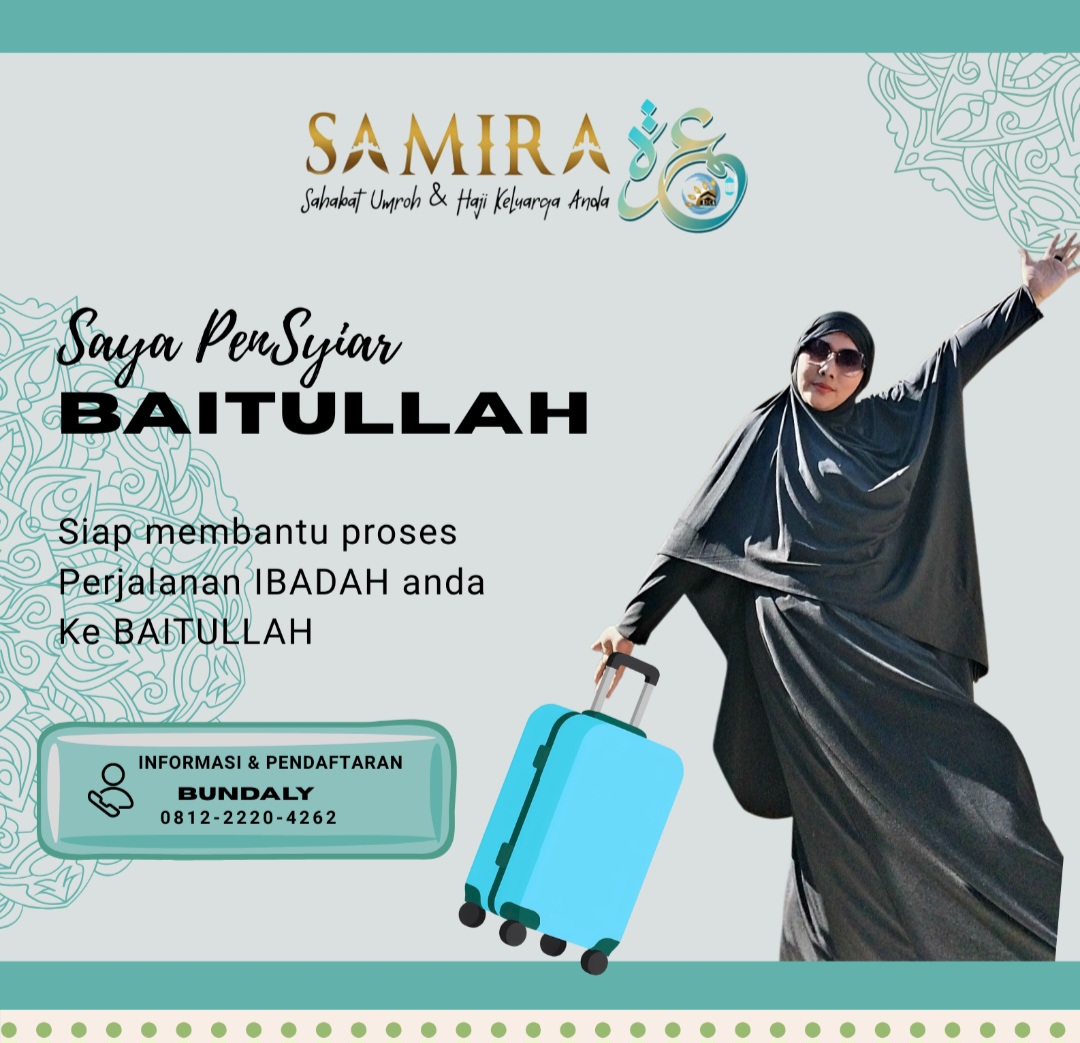 Bismillaah...
Umroh dan haji adalah impian semua umat muslim di dunia 
Ada yang bisa langsung berangkat, ada yang menabung dulu,ada yang umroh dulu  kamu mau pilih yang mana? 

Tanya' boleh atau hubungi Langsung jg boleh dengan Agen Resmi Samira Ali W